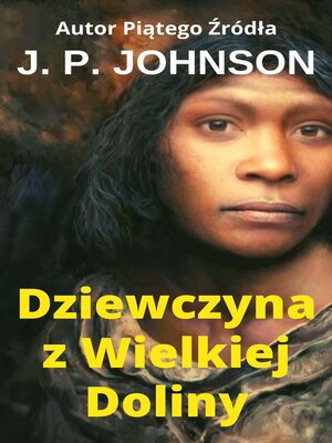 cover image of Dziewczyna z Wielkiej Doliny